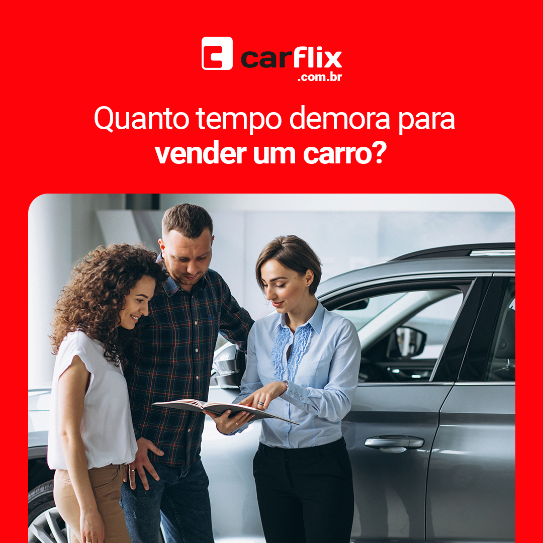 quanto tempo para vender carro